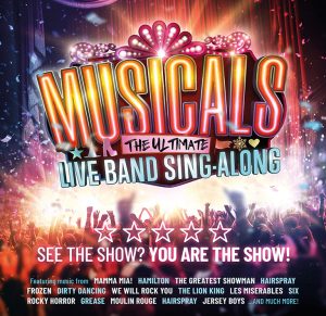 Musicals - The Ultimate Live Band Sing-Along